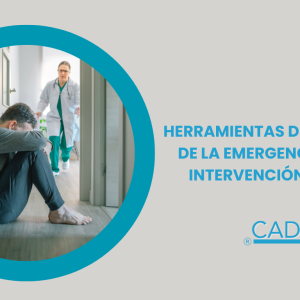 HERRAMIENTAS DE PSICOLOGÍA DE LA EMERGENCIA PARA LA INTERVENCIÓN EN CRISIS