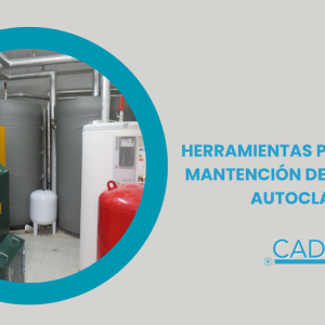HERRAMIENTAS PARA EL USO Y MANTENCIÓN DE CALDERAS Y AUTOCLAVES.