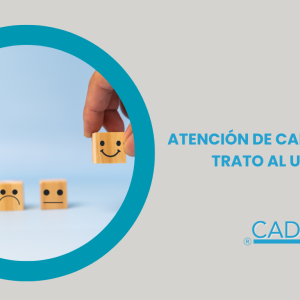 ATENCIÓN DE CALIDAD Y BUEN TRATO AL USUARIO