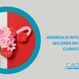 TÉCNICAS PARA EL ABORDAJE INTEGRAL DE LAS MUJERES EN ETAPA DE CLIMATERIO