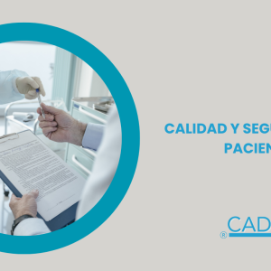 CALIDAD Y SEGURIDAD DEL PACIENTE