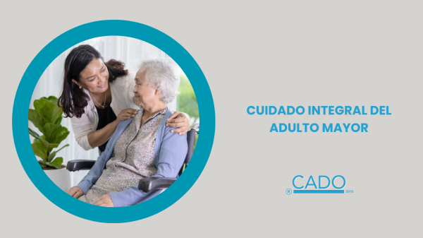 CUIDADO INTEGRAL DEL ADULTO MAYOR