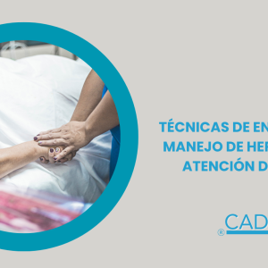 TÉCNICAS DE ENFERMERÍA Y MANEJO DE HERIDAS EN LA ATENCIÓN DE SALUD.